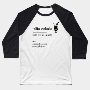 Piña Colada cocktail Baseball T-Shirt